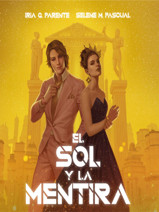 Title details for El sol y la mentira by Iria G. Parente - Available